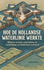 Afbeelding van Hoe de Hollandse Waterlinie werkte