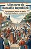 Afbeelding van Alles over de Bataafse Republiek