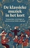Afbeelding van De klassieke muziek in het kort