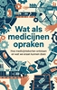 Afbeelding van Wat als medicijnen opraken