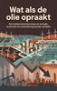 Afbeelding van Wat als de olie opraakt