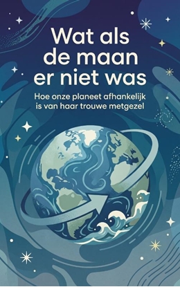 Afbeeldingen van Wat als de maan er niet was