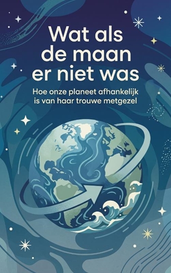 Afbeelding van Wat als de maan er niet was