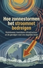 Afbeelding van Hoe zonnestormen het stroomnet bedreigen