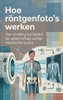 Afbeelding van Hoe röntgenfoto's werken
