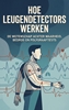 Afbeelding van Hoe leugendetectors werken