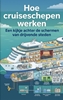 Afbeelding van Hoe cruiseschepen werken