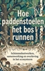 Afbeelding van Hoe paddenstoelen het bos runnen