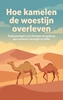 Afbeelding van Hoe kamelen de woestijn overleven