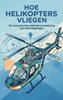 Afbeelding van Hoe helikopters vliegen