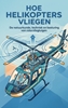 Afbeelding van Hoe helikopters vliegen