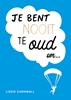 Afbeelding van Je bent nooit te oud om…