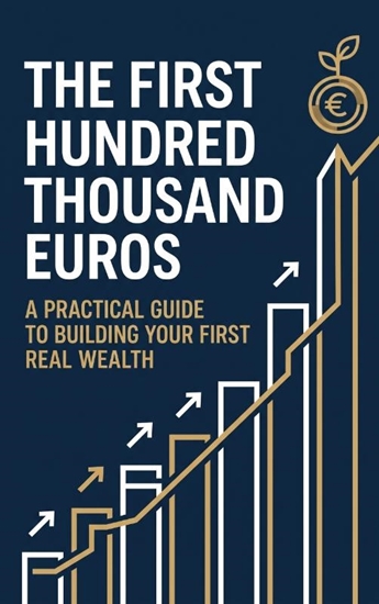 Afbeelding van The First Hundred Thousand Euros