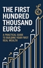 Afbeelding van The First Hundred Thousand Euros