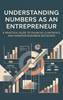 Afbeelding van Understanding Numbers as an Entrepreneur