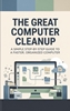 Afbeelding van The Great Computer Cleanup