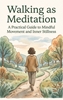 Afbeelding van Walking as Meditation