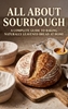 Afbeelding van All About Sourdough