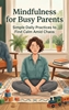 Afbeelding van Mindfulness for Busy Parents