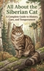 Afbeelding van All About the Siberian Cat