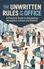 Afbeelding van The Unwritten Rules of the Office