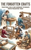 Afbeelding van The Forgotten Crafts