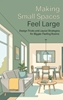 Afbeelding van Making Small Spaces Feel Large