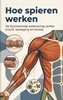 Afbeelding van Hoe spieren werken