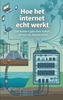 Afbeelding van Hoe het internet echt werkt