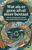 Afbeelding van Wat als er geen afval meer bestaat