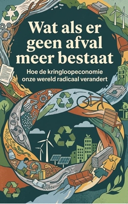 Afbeeldingen van Wat als er geen afval meer bestaat