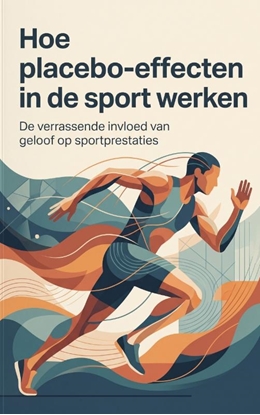 Afbeeldingen van Hoe placebo-effecten in de sport werken