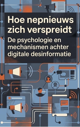 Afbeeldingen van Hoe nepnieuws zich verspreidt