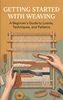 Afbeelding van Getting Started with Weaving