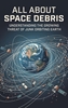 Afbeelding van All About Space Debris