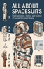 Afbeelding van All About Spacesuits