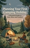 Afbeelding van Planning Your First Camping Holiday