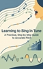 Afbeelding van Learning to Sing in Tune
