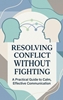 Afbeelding van Resolving Conflict Without Fighting