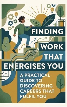 Afbeeldingen van Finding Work That Energises You
