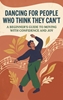 Afbeelding van Dancing for People Who Think They Can't
