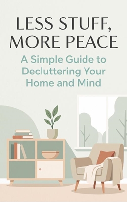 Afbeeldingen van Less Stuff, More Peace
