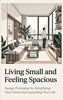 Afbeelding van Living Small and Feeling Spacious