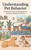 Afbeelding van Understanding Pet Behavior