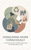 Afbeelding van Consuming More Consciously