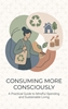 Afbeelding van Consuming More Consciously