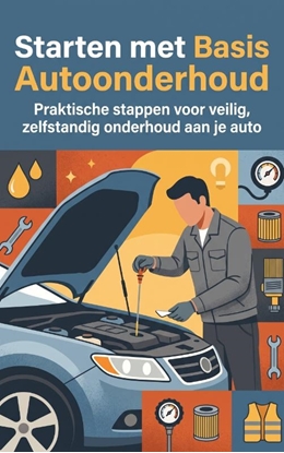 Afbeeldingen van Starten met Basis Autoonderhoud