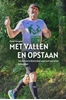Afbeelding van Met vallen en opstaan