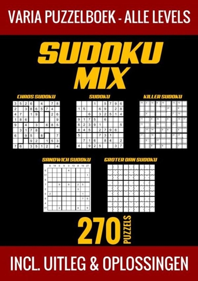 Afbeelding van Sudoku Mix Puzzelboek - Alle Levels - 270 Puzzels - Incl. Uitleg en Oplossingen
