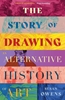 Afbeelding van The Story of Drawing